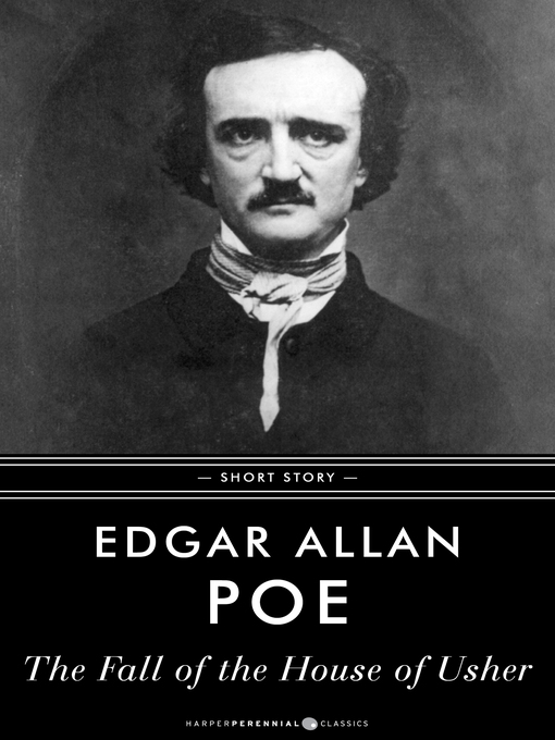 Title details for The Fall of the House of Usher by Edgar Allan Poe - Available